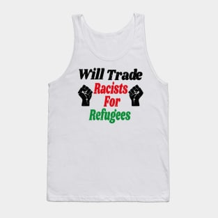 Trade Racists for Refugees Gift / African America Flags Vintage Style / Immigration Gift Idea Tank Top